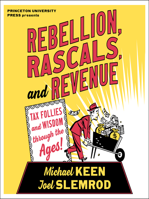 Title details for Rebellion, Rascals, and Revenue by Michael Keen - Wait list